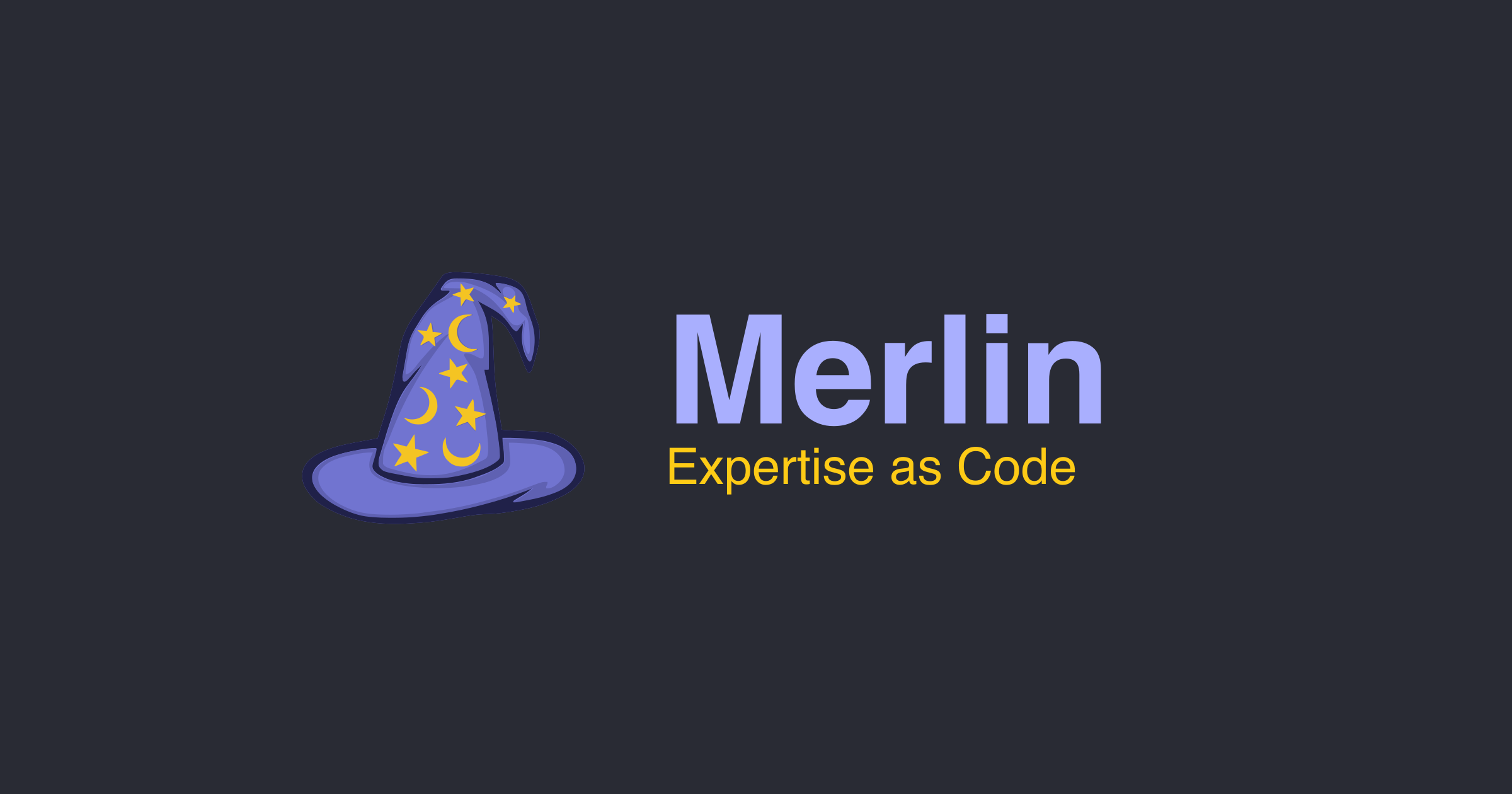 Merlin — Expertise as Code